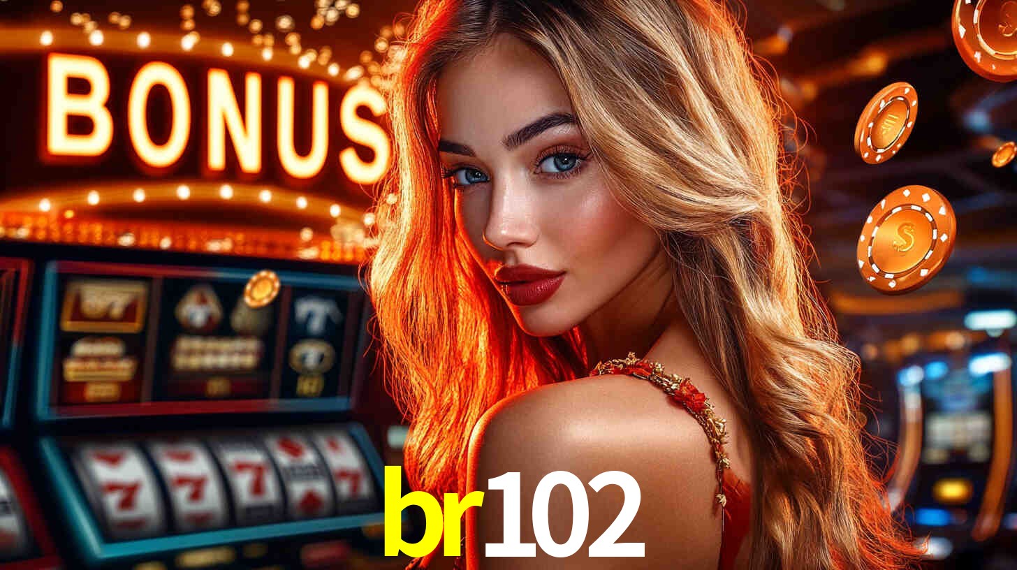 Bônus de Cadastro no br102
